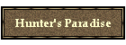 Hunter's Paradise